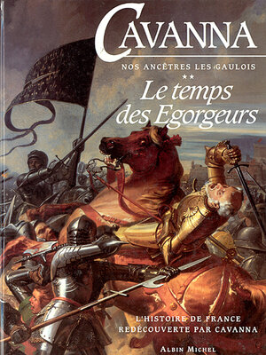 cover image of L'Histoire de France redécouverte par Cavanna--tome 2